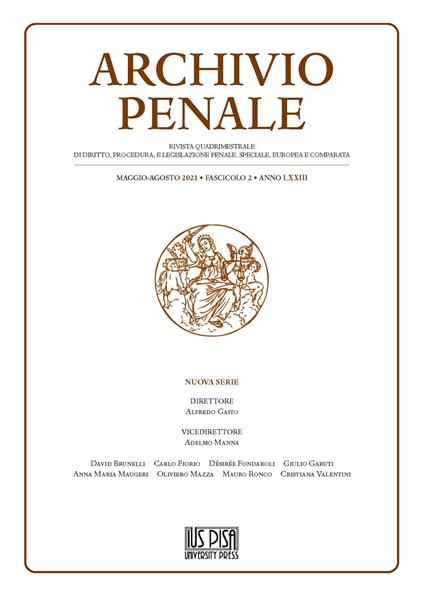 Archivio penale. Rivista quadrimestrale di diritto, procedura e legislazione penale, speciale, europea e comparata (2021). Vol. 2 - copertina