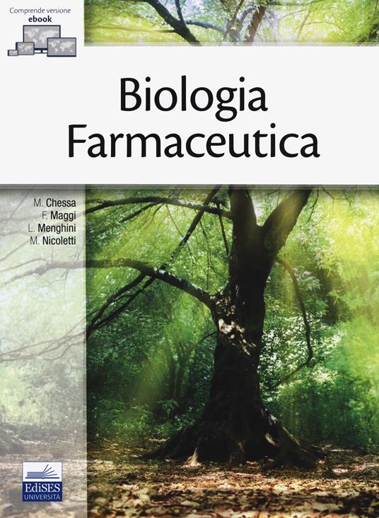 Biologia farmaceutica. Con aggiornamento online - Mario Chessa,Filippo Maggi,Luigi Menghini - copertina