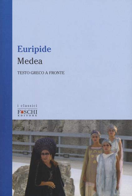  Medea. Testo greco a fronte