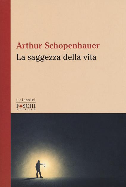 La saggezza della vita - Arthur Schopenhauer - copertina