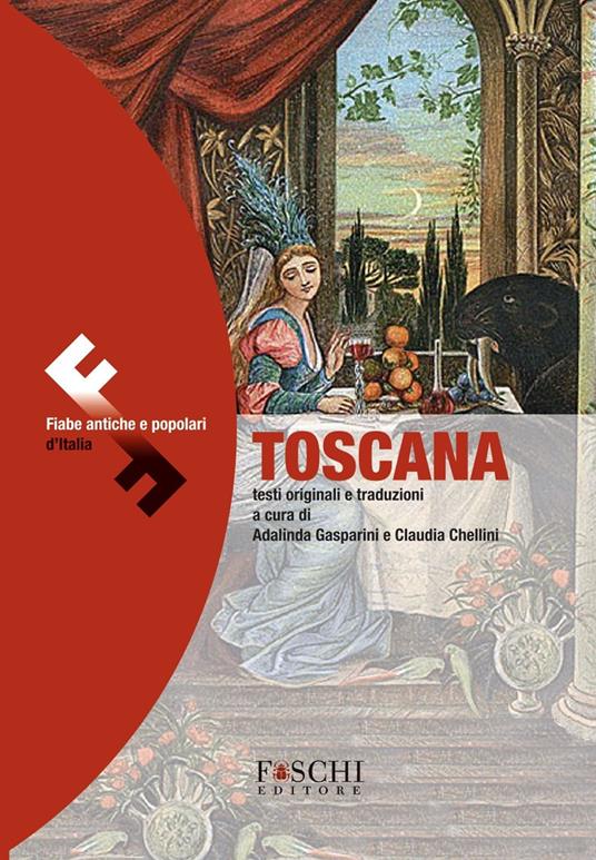 Toscana. Fiabe antiche e popolari d'Italia - copertina