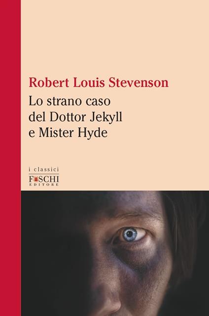 Lo strano caso del Dottor Jekyll e Mister Hyde - Robert Louis Stevenson - copertina