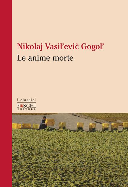 Le anime morte - Nikolaj Gogol' - copertina