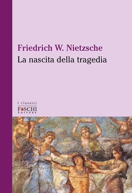 La nascita della tragedia - Friedrich Nietzsche - copertina