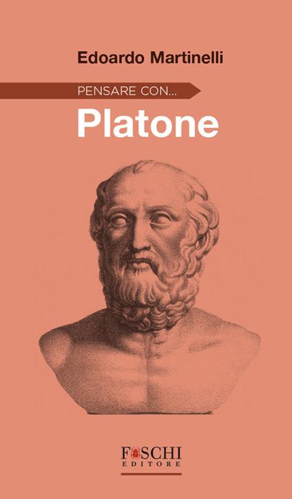 Pensare con... Platone - Edoardo Martinelli - copertina