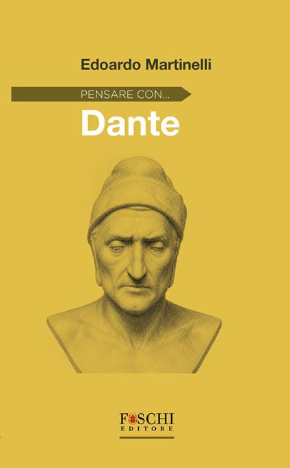 Pensare con... Dante - Edoardo Martinelli - copertina