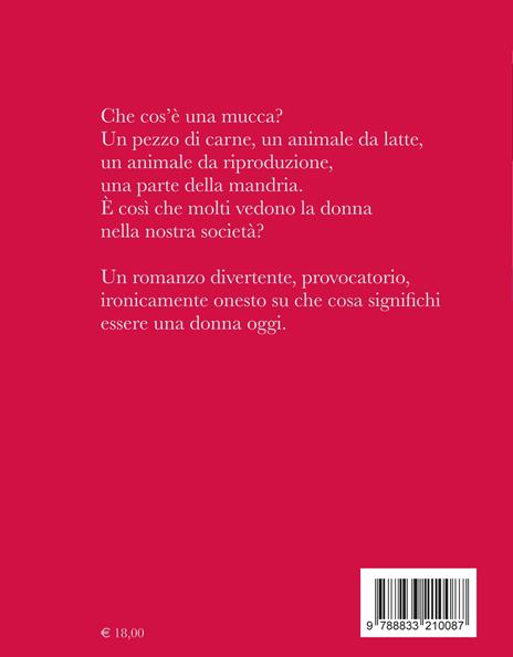 Mucche #nonseguirelamandria - Dawn O'Porter - 3