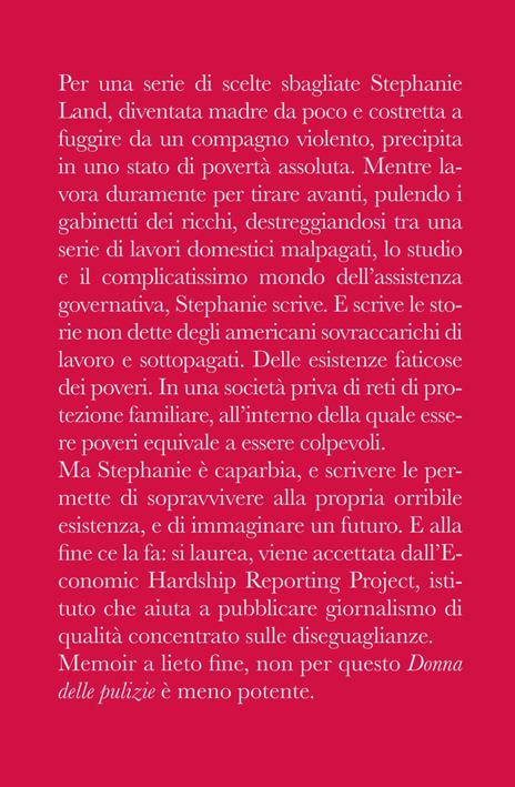 Donna delle pulizie. Lavoro duro, paga bassa e la volontà di sopravvivere di una madre - Stephanie Land - 3