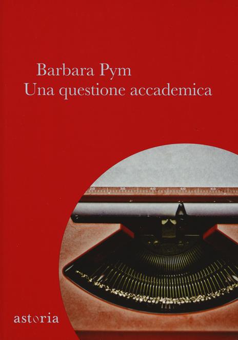 Una questione accademica - Barbara Pym - copertina