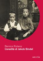 L'eredità di Jakob Bindel