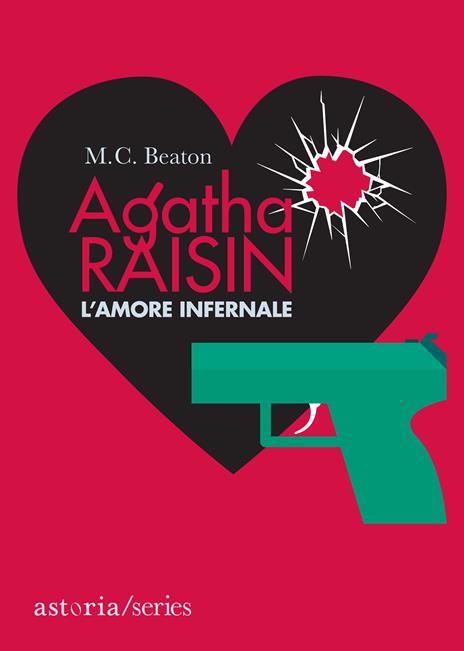 L'amore infernale. Agatha Raisin - M. C. Beaton - copertina