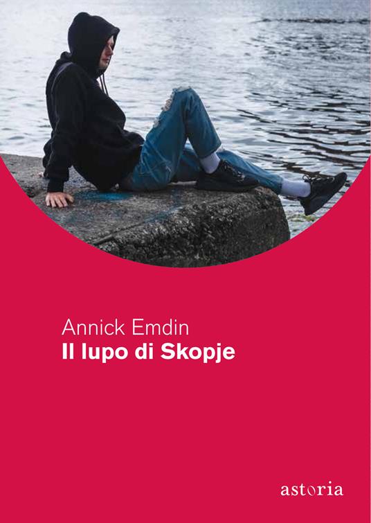 Il lupo di Skopje - Annick Emdin - copertina