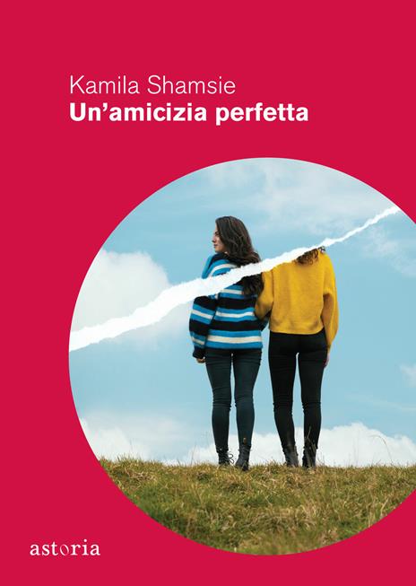 Un'amicizia perfetta - Kamila Shamsie - copertina