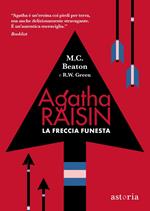 La freccia funesta. Agatha Raisin