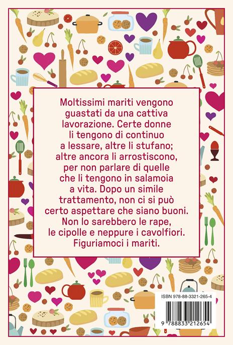 L'arte di cucinarsi un marito - Elizabeth Strong Worthington - 4