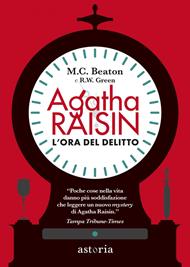L' ora del delitto. Agatha Raisin