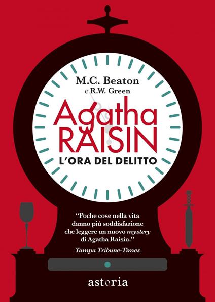 L' ora del delitto. Agatha Raisin - M. C. Beaton,R. W. Green,Marina Morpurgo - ebook