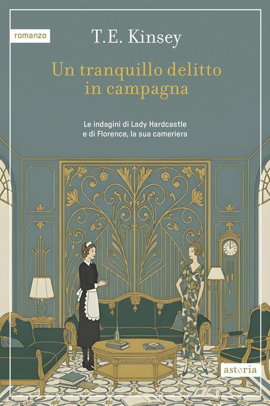 Un tranquillo delitto in campagna - T.E. Kinsey,Chiara Libero - ebook