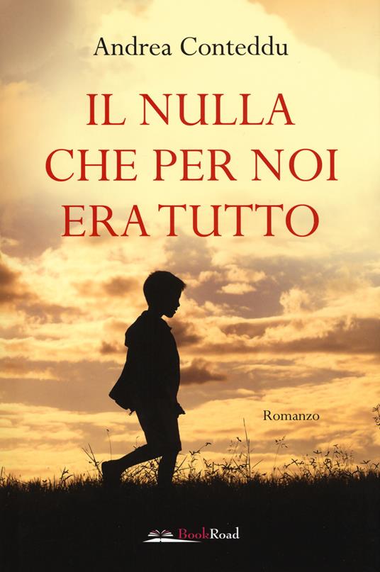 Il nulla che per noi era tutto - Andrea Conteddu - copertina
