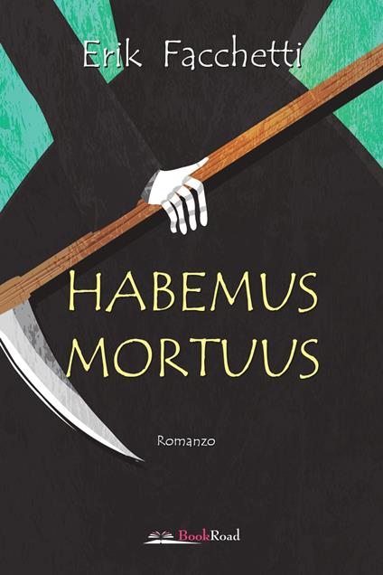 Habemus mortuus - Erik Facchetti - copertina