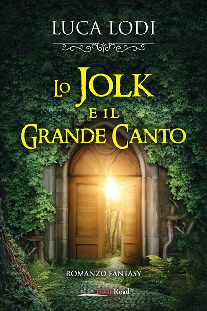 Lo Jolk e il Grande Canto - Luca Lodi - copertina