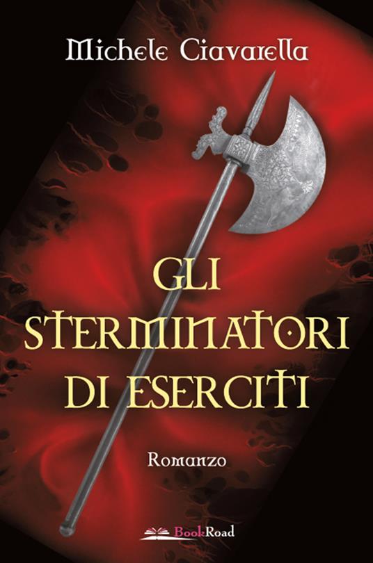 Gli sterminatori di eserciti. Storie dell'alternanza - Miki Ciavarella - ebook