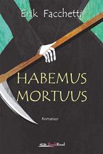 Habemus mortuus