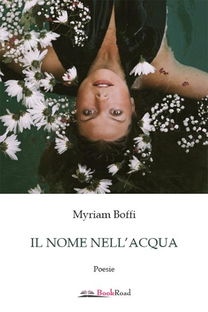 Il nome nell'acqua - Myriam Boffi - copertina