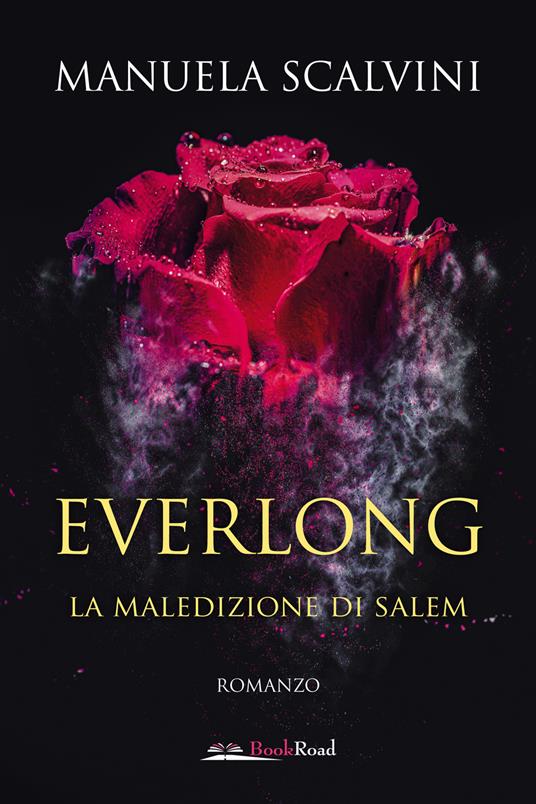 Everlong. La maledizione di Salem - Manuela Scalvini - copertina