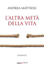 L'altra metà della vita