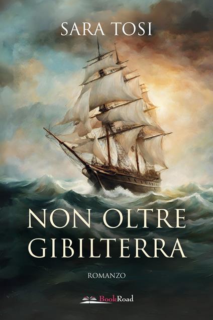 Non oltre Gibilterra - Sara Tosi - copertina