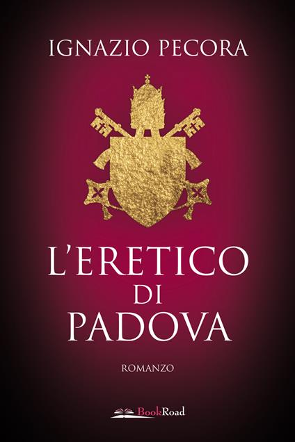 L'eretico di Padova - Ignazio Pecora - copertina