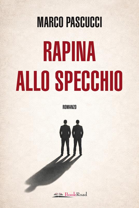 Rapina allo specchio - Marco Pascucci - copertina