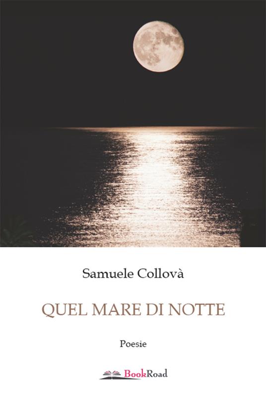 Quel mare di notte - Samuele Collovà - ebook