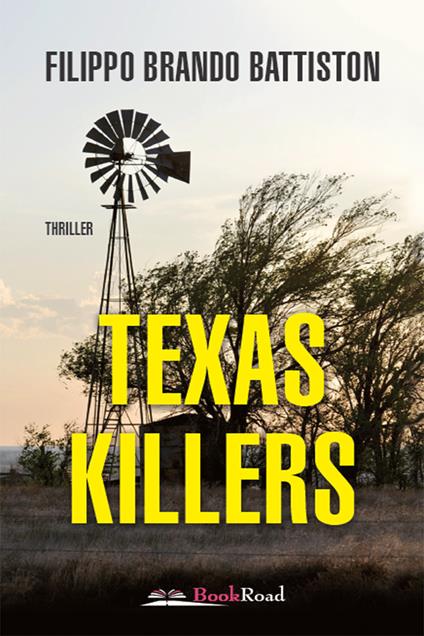 Texas killers - Filippo Brando Battiston - ebook