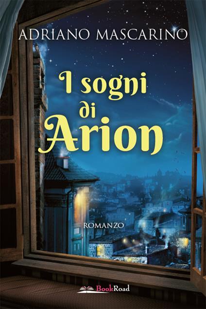 I sogni di Arion - Adriano Mascarino - ebook