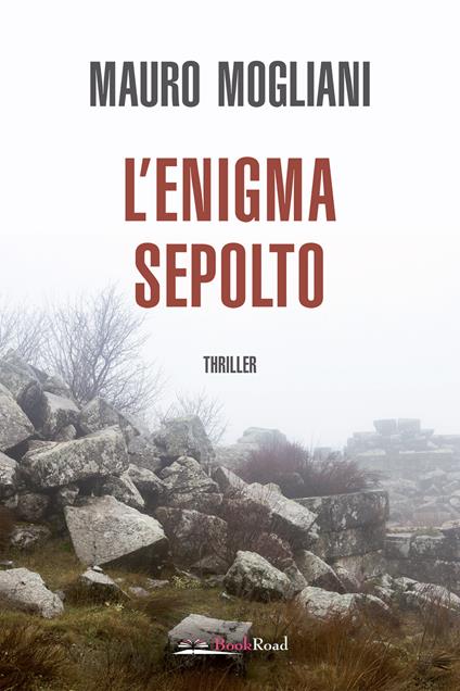L' enigma sepolto - Mauro Mogliani - ebook