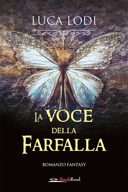 La voce della farfalla - Luca Lodi - ebook