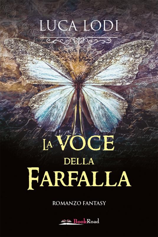 La voce della farfalla - Luca Lodi - ebook