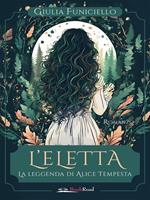 L' eletta. La leggenda di Alice Tempesta