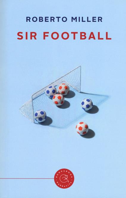 Sir Football - Roberto Miller - copertina