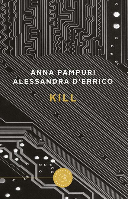 Kill. Ediz. italiana - Anna Pampuri,Alessandra D'Errico - copertina