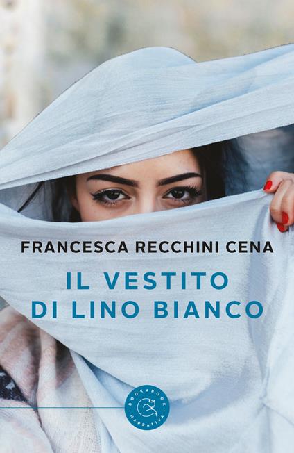 Il vestito di lino bianco - Francesca Recchini Cena - copertina