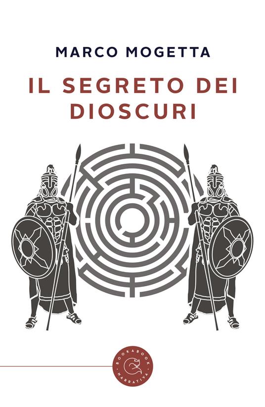 Il segreto dei Dioscuri - Marco Mogetta - copertina