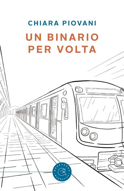 Un binario per volta - Chiara Piovani - copertina