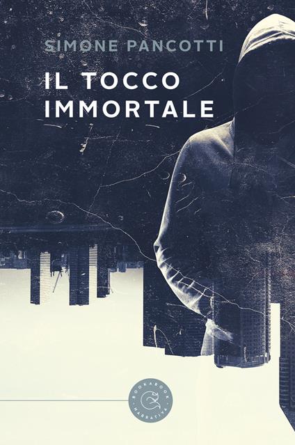 Il tocco immortale - Simone Pancotti - copertina