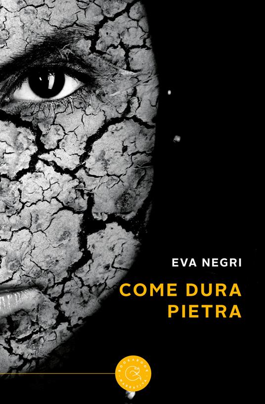 Come dura pietra - Eva Negri - copertina