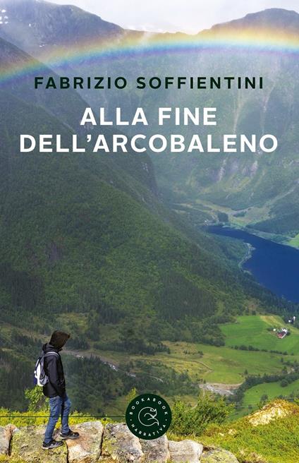 Alla fine dell'arcobaleno - Fabrizio Soffientini - copertina