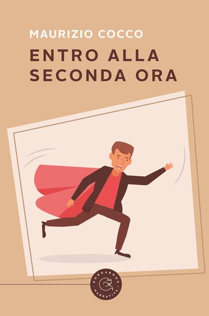 Entro alla seconda ora - Maurizio Cocco - copertina