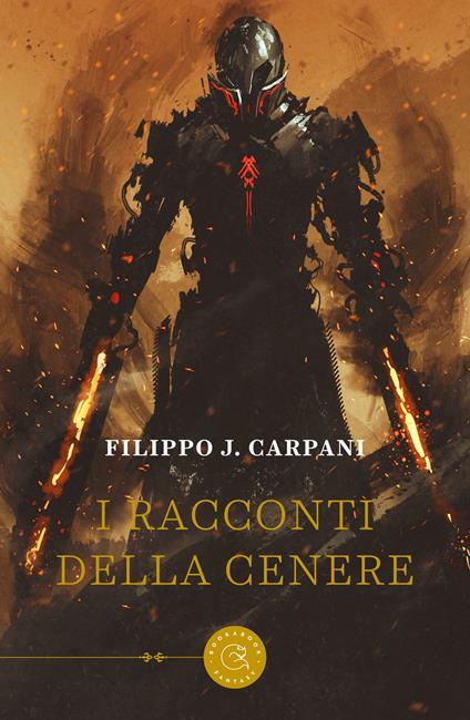 I racconti della cenere - Filippo Jacopo Carpani - copertina